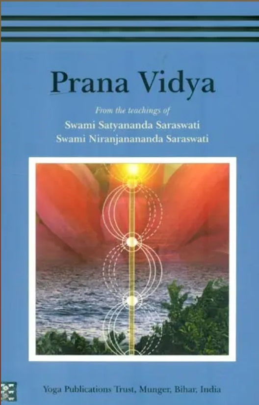 Prana Vidya: An Advanced Yogic Practice